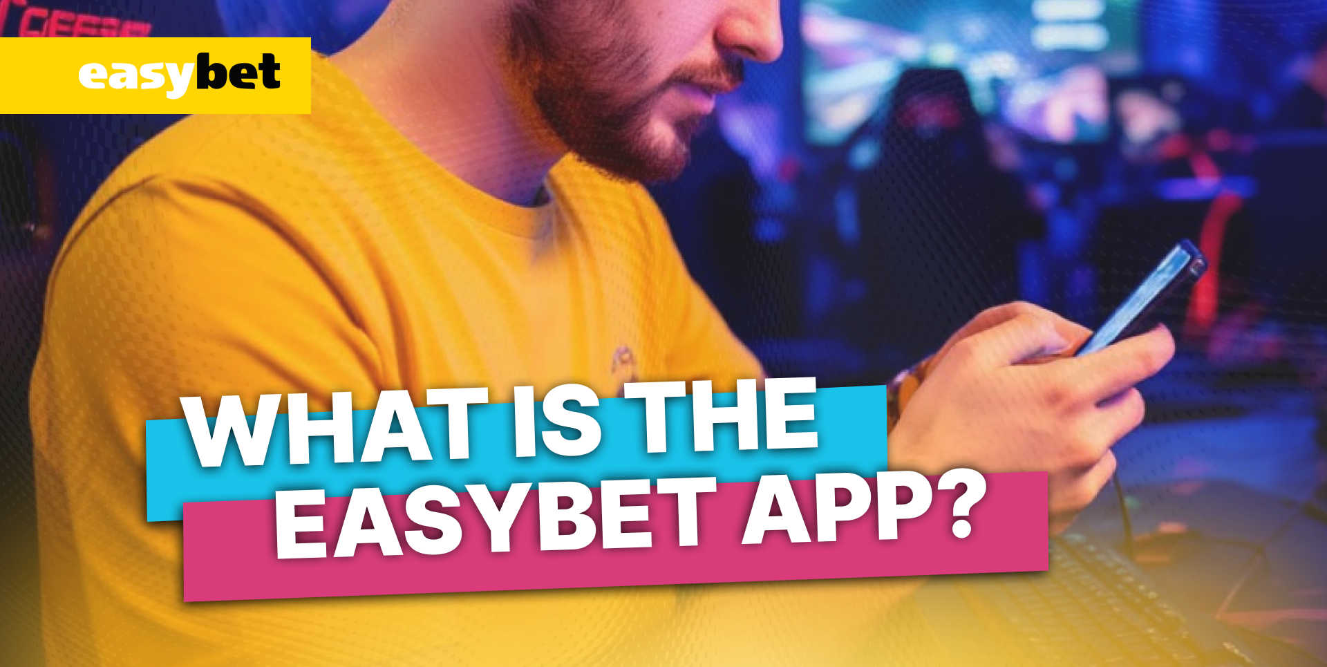General information about the Easybet application.