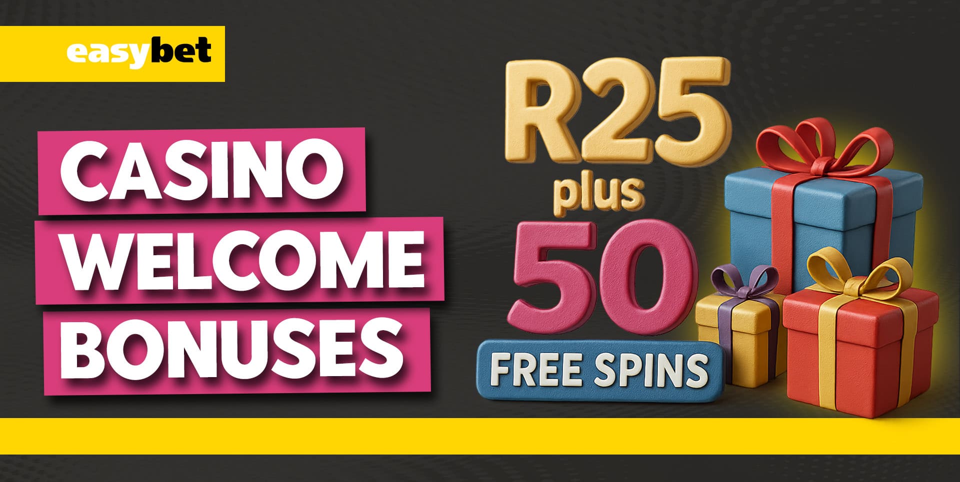 Easybet welcome bonus for new players.