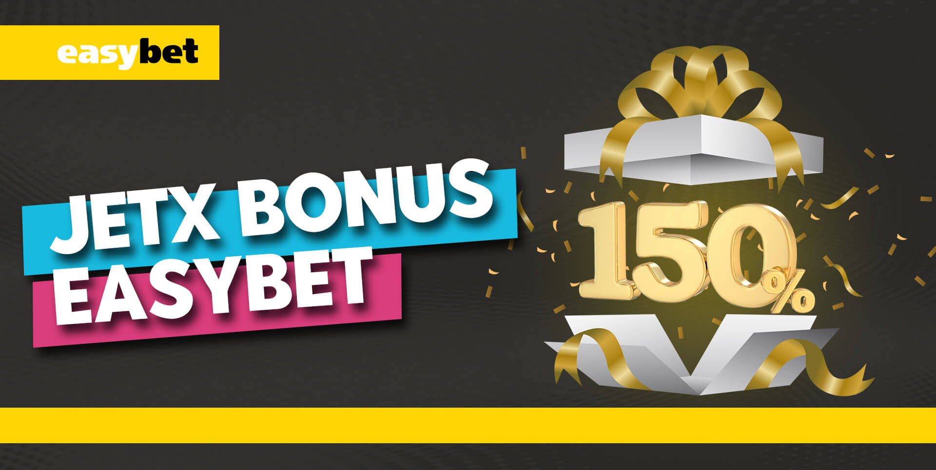 Easybet welcome bonus: 150% bonus plus 100 free spins with a 150 BDT deposit