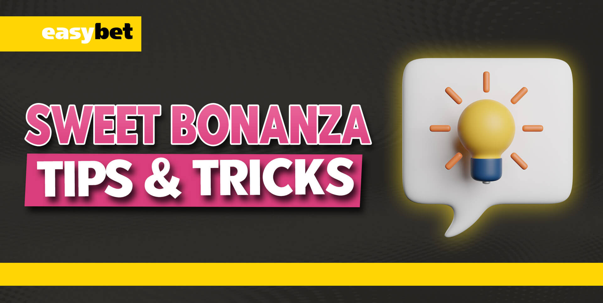 Tips and Hints for Sweet Bonanza